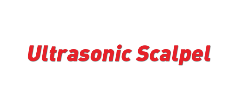 Ultrasonic-Scalpel